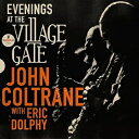 John Coltrane ジョンコルトレーン / Evenings At The Village Gate 【LP】