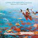 Lonnie Liston Smith ロニーリストンスミス / Reflections Of A Golden Dream 【CD】