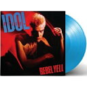 Billy Idol ビリーアイドル / Rebel Yell 【限定盤】(ブルー・ヴァイナル仕様 / アナログレコード) 【LP】