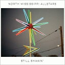 【輸入盤】 North Mississippi Allstars / Still Shakin' 【CD】