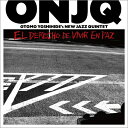 ONJQ (大友良英ニュー・ジャズ・クインテット) / El Derecho de Vivir en Paz 【CD】