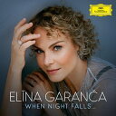『夜が訪れるとき』 エリーナ・ガランチャ、カレル・マーク・チチョン&グラン・カナリア・フィル、他 【Hi Quality CD】
