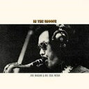 稲垣次郎とソウル メディア / In The Groove (クリアイエローヴァイナル仕様 / アナログレコード) 【LP】