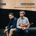 【輸入盤】 エルスネル、ユゼフ(1769-1854) / ヴァイオリン・ソナタ集 クリスティアン・ダノヴィチ、ロベルト・モラフスキ 【CD】