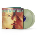 アイズ ワイド シャット / アイズ ワイド シャット Eyes Wide Shut オリジナルサウンドトラック (ミスティ・グリーン・ヴァイナル仕様 / 2枚...