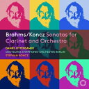 【輸入盤】 Brahms ブラームス / ブラームス:クラリネット・ソナタ第1番、第2番(オーケストラ伴奏版)、他 ダニエル・オッテンザマー、シュテファン・コン...