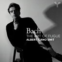 【輸入盤】 Bach, Johann Sebastian バッハ / フーガの技法、コラール『汝の御座の前に、われはいま進み出で』 アルベルト・カノ・スミト(ピアノ) 【CD】