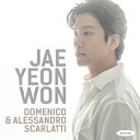 【輸入盤】 Scarlatti Domenico スカルラッティドメニコ / D.スカルラッティ:ソナタ集、A.スカルラッティ:鍵盤作品集 ウォン・ジェヨン(ピ...