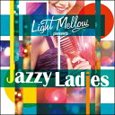 Jazzy Ladies 【Hi Quality CD】