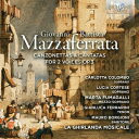 【輸入盤】 マッツァフェッラータ、ジョヴァンニ・バッティスタ (1640-1691) / カンツォネッタとカンタータ集 カルロッタ・コロンボ、ルチア・コルテ