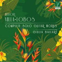【輸入盤】 Villa-lobos ビラロボス / 独奏ギター作品全集 ジューリア・バッラーレ(2CD) 【CD】