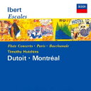 Ibert イベール / 寄港地、フルート協奏曲、バッカナール、他 シャルル・デュトワ&モントリオール交響楽団、ティモシー・ハッチンズ 【Hi Quality ...