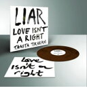 Tanita Tikaram / Liar (Love Isn't A Right) 【LP】