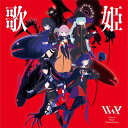V.W.P -Virtual Witch Phenomenon- / 歌姫 【CD Maxi】