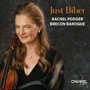 【輸入盤】 Biber ビーバー / Just Biber〜ヴァイオリン・ソナタ集 レイチェル・ポッジャー、ブレコン・バロック 【CD】