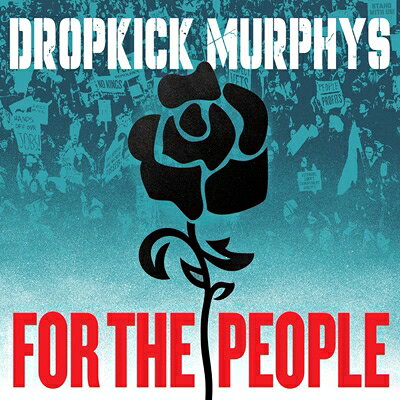 【輸入盤】 Dropkick Murphys ドロップキックマーフィーズ / For The People 【CD】