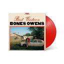 Bones Owens / Best Western (Opaque Red Lp) 【LP】