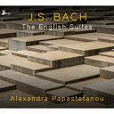 【輸入盤】 Bach, Johann Sebastian バッハ / イギリス組曲 全曲 アレクサンドラ・パパステファノウ(ピアノ)(2CD) 【CD】