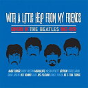 【輸入盤】 With A Little Help From My Friends: Covers Of The Beatles 1967-1970 (3CD Clamshell Box) 【CD】
