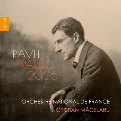 【輸入盤】 Ravel ラベル / Ravel Paris 2025〜管弦楽曲集　クリスティアン・マチェラル＆フランス国立管弦楽団（3CD） 【CD】のサムネイル