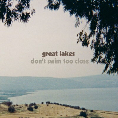 Great Lakes / Don't Swim Too Close 【LP】 Great Lakes / Don't Swim Too Close 【LP】