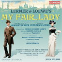 【輸入盤】 ロウ、フレデリック(1901-1988) / ミュージカル『マイ・フェア・レディ』全曲版 ジョン・ウィルソン&シンフォニア・オブ・ロンドン、スカーレット・ストラレン、ジェイミー・パーカー、他(2SACD) 【SACD】