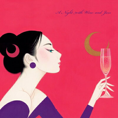 JAZZを聴きたくて〜ワインの香りにときめく夜 【CD】