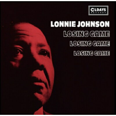 Lonnie Johnson / Losing Game 【CD】