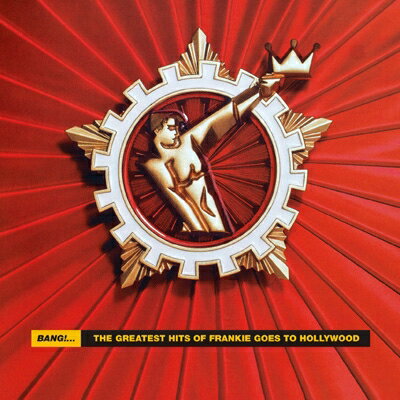 Frankie Goes To Hollywood ե󥭡ȥϥꥦå / Bang!... The Greatest Hits of Frankie Goes to Hollywood (SHM-CD) SHM-CD