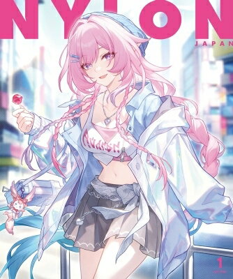 NYLON JAPAN (ナイロンジャパン) 2026年 1月号 HOUKAI: STAR RAIL EDITION / NYLON JAPAN編集部 【雑誌】