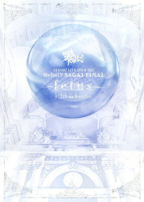 [Hz] / ZEROHZ LIVE TOUR 2025 Nebul SAGA1 FINALfetus at Zepp DiverCityB type(DVD) DVD