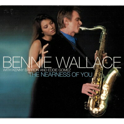 Bennie Wallace / Nearness Of You 【CD】