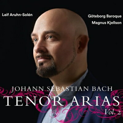 ��͢���ס� Bach, Johann Sebastian �Хå� / Tenor Arias Vol.2: Leif Aruhn-solen(T) Kjells...
