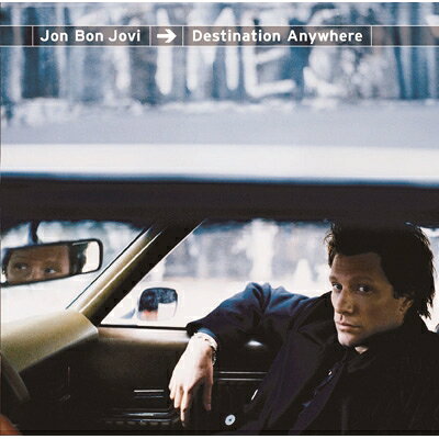 Jon Bon Jovi ジョンボンジョビ / Destination Anywhere (SHM-CD) 【SHM-CD】