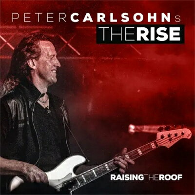 Peter Carlsohn The Rise / Raising The Roof 【LP】