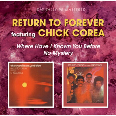 【輸入盤】 Chick Corea チックコリア / Where Have I Known You Before / No Mystery 【CD】