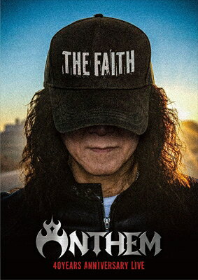 Anthem アンセム / THE FAITH ANTHEM 40years Anniversary Live (2DVD 2CD) 【DVD】