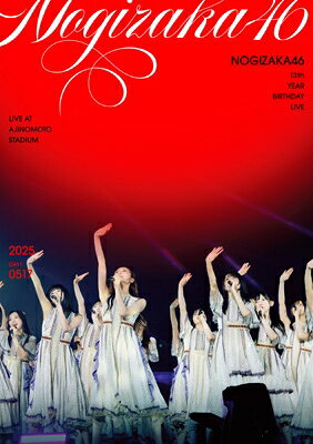 乃木坂46 / 13th YEAR BIRTHDAY LIVE DAY1 (Blu-ray) 【BLU-RAY DISC】