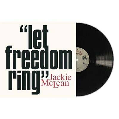 Jackie Mclean ジャッキーマクレーン / Let Freedom Ring (180グラム重量盤レコード) 