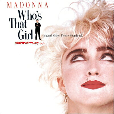 Madonna マドンナ / Who's That Girl (Original Soundtrack) 【CD】