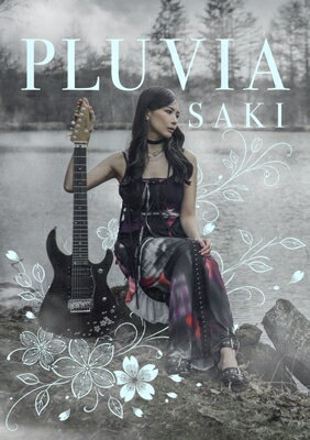 SAKI (ギタリスト) / PLUVIA【初回生産限定デラックス盤】(CD+Blu-ray) 【CD】