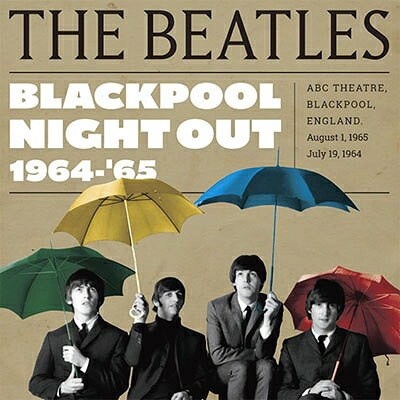 Beatles ビートルズ / Blackpool Night Out 1964-'65 【CD】