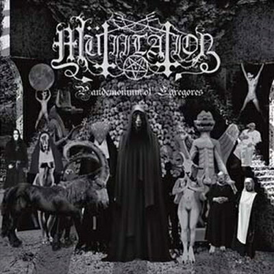 Mutiilation / Pandemonium Of Egregores 【LP】