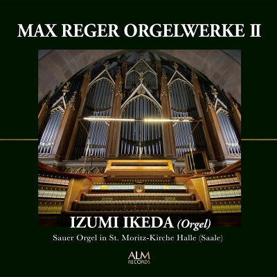 Composer: Ka Line - Reger レーガー / オルガン作品集 II　池田 泉 【CD】