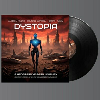 Alberto Rigoni / Michael Manring / Stuart Hamm / Dystopia 