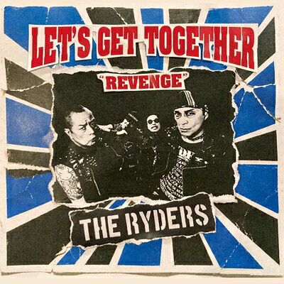 THE RYDERS / LET'S GET TOGETHER “REVENGE" 【CD】