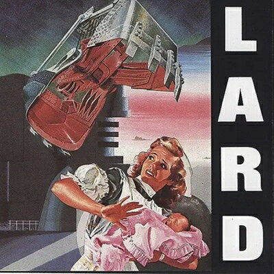 Lard / Last Temptation Of Reid 【LP】