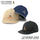 CALIFORNIA HAVE A NICE TIME / カリフォルニアハブアナイスタイム S.V CAP BEAR 039 s FACE (CA-2227) キャップ ショートバイザー ショートブリム 短いツバ レディース メンズ ブランド
