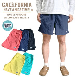《CALIFORNIA HAVE A NICE TIME！》カリフォルニアハブアナイスタイム MULTI PURPOSE NYLON EASY SHORTS (CALW-050) イージーパンツ ショーツ 短パン ボードショーツ メンズ ブランド