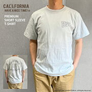 CALIFORNIAHAVEANICETIME!ե˥ϥ֥ʥPREMIUMSHORTSLEEVET-SHIRTӥå륨åȥåT6.2ozХåץT󥺥ǥåץȥᥫݡĥ֥